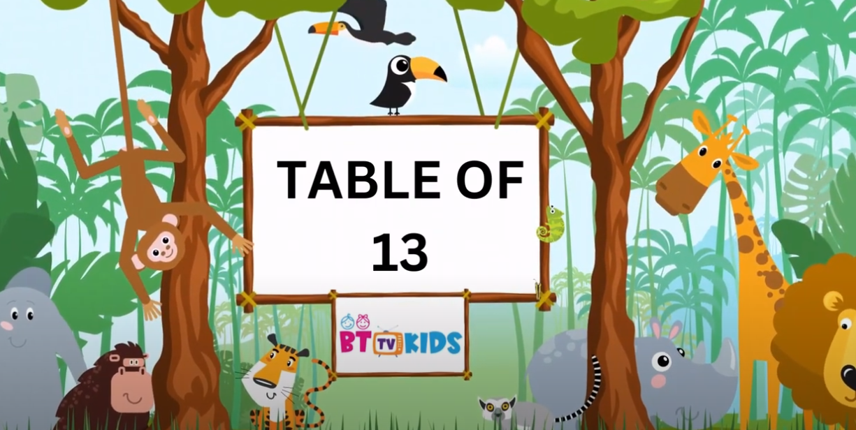 13x1=11 Multiplication | Table of Thrteen (13) | Tables Song Multiplication | | BTTV KIDS