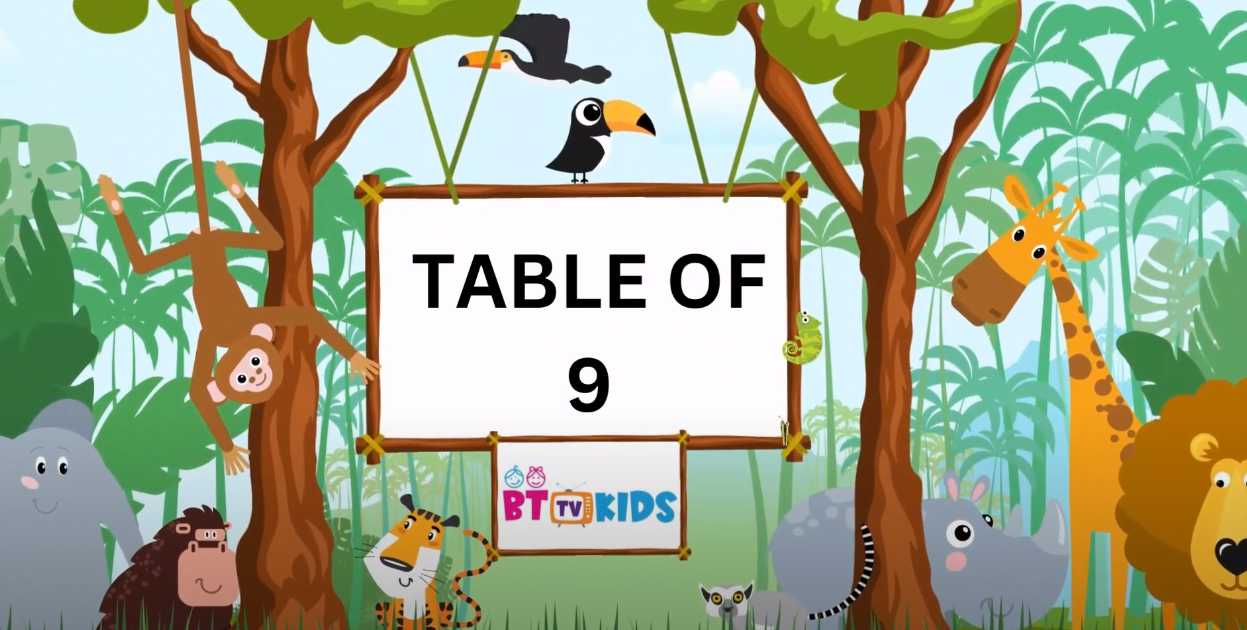 9x1=9 Multiplication | Table of Nine (9) | Tables Song Multiplication | Time of tables | BTTV KIDS